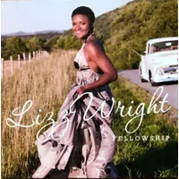Fellowship - Lizz Wright