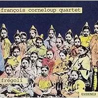 Frégoli - François Corneloup