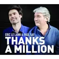 Thanks A Million - Eric Le Lann, Paul Lay