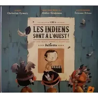Les Indiens Sont À L'Ouest! - Juliette (4)