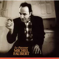 Le Passeur - Michel Faubert