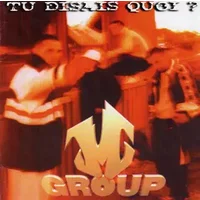 Tu Disais Quoi? - M'Group