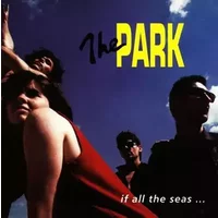 If All The Seas... - The Park (3)