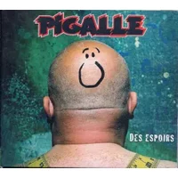 Des Espoirs - Pigalle
