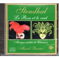 Stendhal Le Rose Et Le Vert - Ernest Chausson, Muriel Racine
