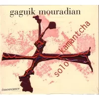 Kamantcha Solo - Gaguik Mouradian