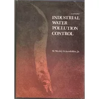Industrial Water Pollution Control - W.Wesley Eckenfielder