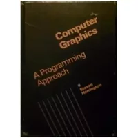 Computer Graphics: A Programming Approach - Steven Harrington
