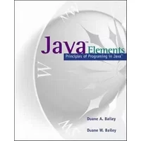 Java Elements : Principles of Programming in Java - Duane A. Bailey