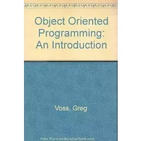 Object-Oriented Programming: An Introduction - Greg Voss