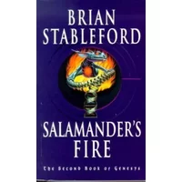 SALAMANDERS FIRE - BRIAN STABLEFORD