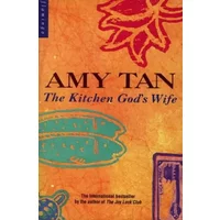 The Kitchen God's Wife - Amy Tan