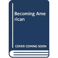 Becoming American - Archdeaco