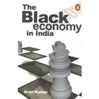 Black Economy in India - Arun Kumar