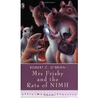 Mrs. Frisby and the Rats of Nimh - Robert O'Brien,Kenny McKendry Robert C. O'Brien