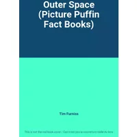 Outer Space (Picture Puffin Fact Books) - Tim Furniss