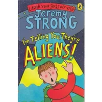 I'm Telling You They're Aliens - Jeremy Strong