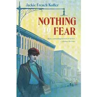 Nothing to Fear (Gulliver Books) - Jackie French Koller