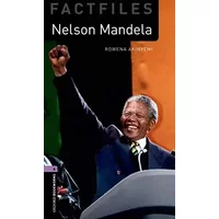 Nelson Mandela, Level 4 (Oxford Bookworms Library Factfiles) - XXX