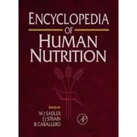 Encyclopedia of Human Nutrition: 003 - Michelle J. Sadler