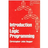 Introduction to Logic Programming - Christopher John Hogger