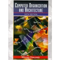 Computer Organization and Architecture: Designing for Performance: United States Edition - William Stallings