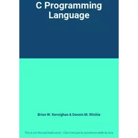 C Programming Language - Brian W. Kernighan, Dennis M. Ritchie