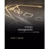 Strategic Management: Concepts and Cases: International Edition - Fred R. David