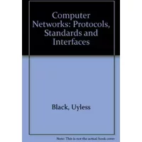 Computer Networks: Protocols, Standards and Interfaces - Uyless N. Black