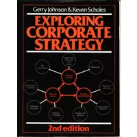 Exploring Corporate Strategy - Gerry Johnson, Kevan Scholes