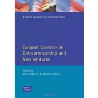 European Casebook Entrepreneurship - David Molian, Benoit Leleux