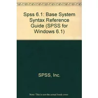 Spss 6.1 Syntax Reference Guide - Spss Inc.
