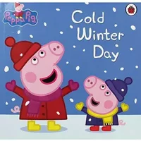 Peppa Pig: Cold Winter Day - Ladybird