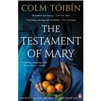 The Testament of Mary - Colm Tóibín