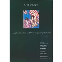 Out There: Marginalization and Contemporary Culture