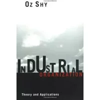 Industrial Organization: Theory and Applications