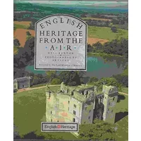 English Heritage from the Air - Neil Burton