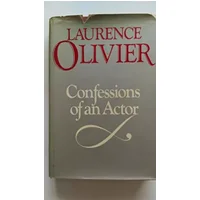 Confessions of an actor - Laurence Olivier