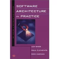 Software Architecture in Practice (SEI Series in Software Engineering)