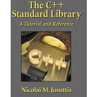 The C++ Standard Library: A Tutorial and Reference - Nicolai M. Josuttis