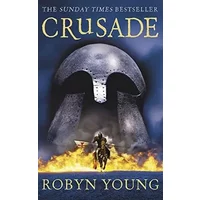 Crusade - Robyn Young