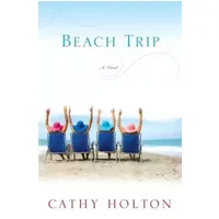 Beach Trip - Cathy Holton