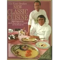 New Classic Cuisine - Albert Roux, Michel Roux