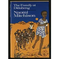 The Family at Ditlabeng (An Ariel book) - Naomi Mitchison