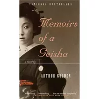 Memoirs of a Geisha - Arthur Golden