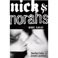 Nick & Norah's Infinite Playlist - Rachel Cohn, David Levithan