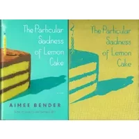 The Particular Sadness of Lemon Cake: A Novel - Aimee Bender