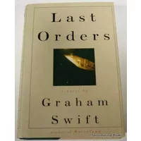 Last Orders - Graham Swift