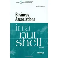 Business Associations in a Nutshell - Joseph Shade