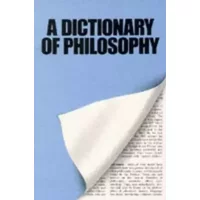 A Dictionary Of Philosophy - Antony Flew